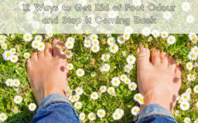 12 Ways to Get Rid of Foot Odour and Stop It Coming Back